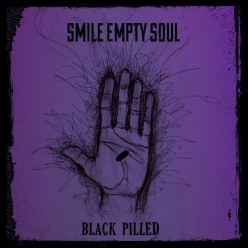 Smile Empty Soul - Black Pilled